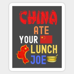 China Ate Your Lunch Joe Sticker